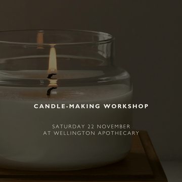 Aromatherapy Candle - Making Workshop | Saturday 22 November - Poet Botanicals